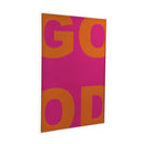 Cuadro Decorativo Frases Good 60x90 cm