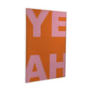 Cuadro Decorativo Frases Yeah 60x90 cm